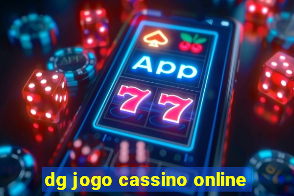 dg jogo cassino online